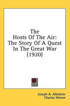 portada the hosts of the air: the story of a quest in the great war (1920) (en Inglés)