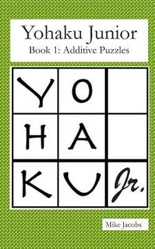 portada Yohaku Junior Book 1: Additive Puzzles (en Inglés)