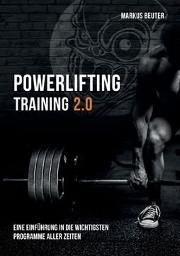 portada Powerlifting Training: Eine Einführung in die wichtigsten Programme aller Zeiten 