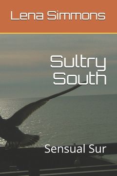 portada Sultry South: Sensual Sur (en Inglés)