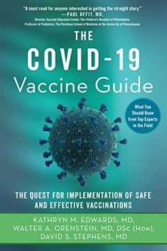portada The Covid-19 Vaccine Guide: The Quest for Implementation of Safe and Effective Vaccinations (en Inglés)