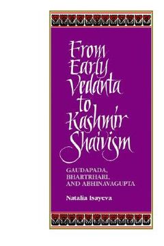 portada from early vedanta to kashmir shai: gaudapada, bhartrhari, and abhinavagupta (en Inglés)
