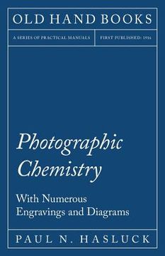 portada Photographic Chemistry - With Numerous Engravings and Diagrams
