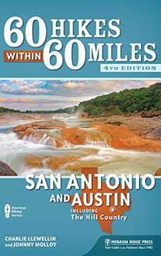 portada 60 Hikes Within 60 Miles: San Antonio and Austin: Including the Hill Country (en Inglés)