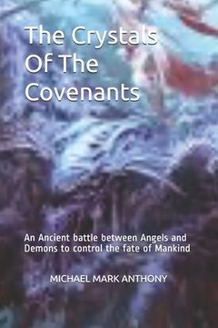 portada Crystals Of The Covenant: Revelations of the YuMuYa Scrolls (en Inglés)