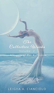 portada The Collective Works: Volume 2: Whispers of her Reflection 