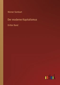 portada Der moderne Kapitalismus: Dritter Band (in German)