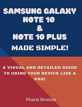 portada Samsung Galaxy Note 10 & Note 10 Plus Made Simple! A Visual and Detailed Guide to Using Your Device Like a Pro! (en Inglés)
