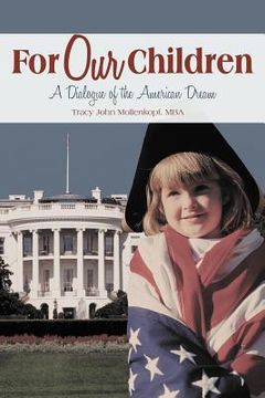 portada for our children: a dialogue of the american dream (en Inglés)