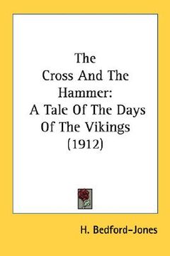 portada the cross and the hammer: a tale of the days of the vikings (1912)