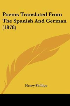 portada poems translated from the spanish and german (1878) (en Inglés)