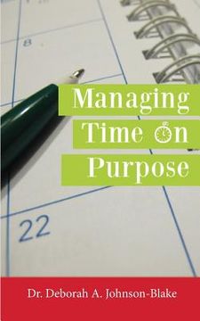 portada Managing Time on Purpose (in English)