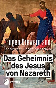 portada Das Geheimnis des Jesus von Nazareth: Eugen Drewermann Antwortet Jungen Menschen