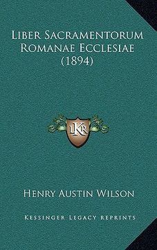 portada Liber Sacramentorum Romanae Ecclesiae (1894) (en Latin)