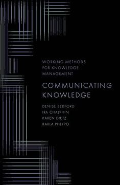 portada Communicating Knowledge (Working Methods for Knowledge Management) (in English)