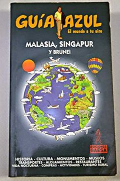 portada Malasia, Singapur y brunei (Guias Azules)