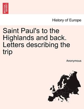 portada saint paul's to the highlands and back. letters describing the trip (en Inglés)