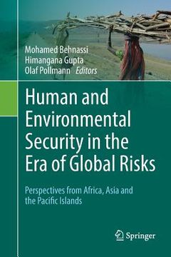 portada Human and Environmental Security in the Era of Global Risks: Perspectives from Africa, Asia and the Pacific Islands