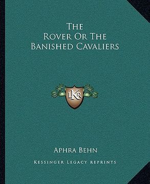 portada the rover or the banished cavaliers (en Inglés)
