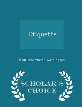 portada Etiquette - Scholar's Choice Edition (en Inglés)