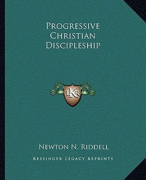 portada progressive christian discipleship (en Inglés)
