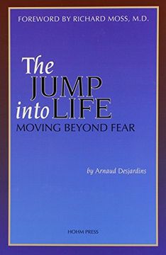 portada The Jump Into Life: Moving Beyond Fear 