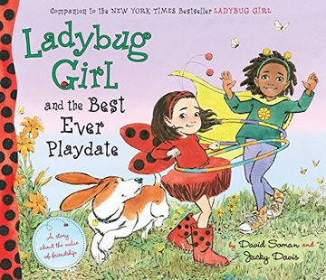 portada Ladybug Girl and the Best Ever Playdate (in English)