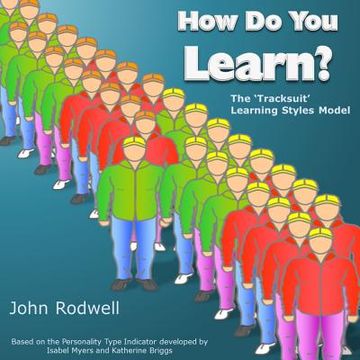 portada How Do You Learn?: The 'Tracksuit' Learning Styles Model (en Inglés)