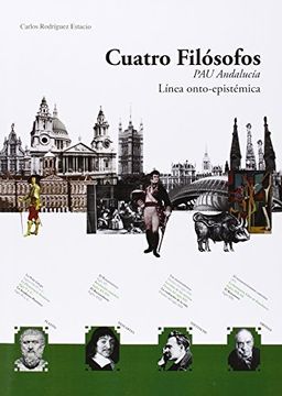 portada Cuatro Filósofos. PAU Andalucía: Línea onto-epistémica (Libros escolares) (in Spanish)