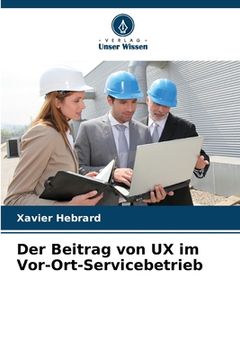 portada Der Beitrag von UX im Vor-Ort-Servicebetrieb (en Alemán)