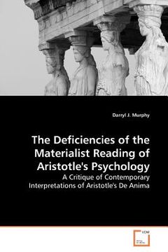 portada the deficiencies of the materialist reading of aristotle's psychology (en Inglés)