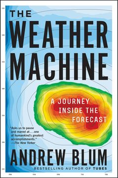 portada The Weather Machine: A Journey Inside the Forecast 