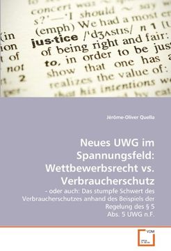 portada Neues UWG im Spannungsfeld: Wettbewerbsrecht vs. Verbraucherschutz