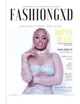 portada Fashion Gxd Magazine: Jhonni Blaze Where there is smoke. There is fire . (in English)