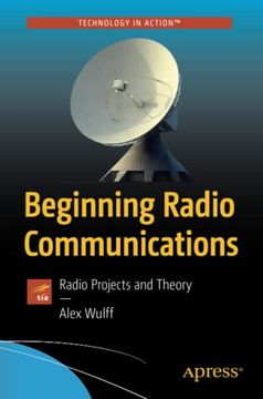 portada Beginning Radio Communications: Radio Projects and Theory (Technology in Action) (in English)