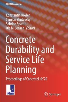 portada Concrete Durability and Service Life Planning: Proceedings of Concretelife’20: 26 (Rilem Bookseries) (in English)