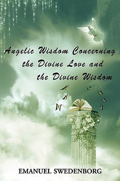 portada angelic wisdom concerning the divine love and the divine wisdom (en Inglés)