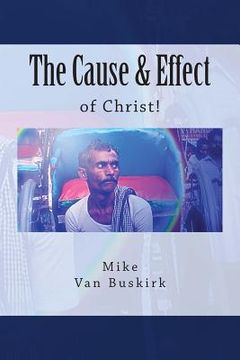 portada The Cause and Effect of Christ