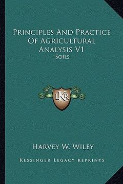 portada principles and practice of agricultural analysis v1: soils (en Inglés)
