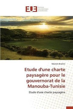 portada Etude d'une charte paysagère pour le gouvernorat de la Manouba-Tunisie