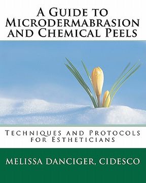 portada a guide to microdermabrasion and chemical peels (en Inglés)