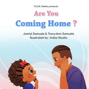 portada Are You Coming Home?: Book 2 of Where's My Daddy?