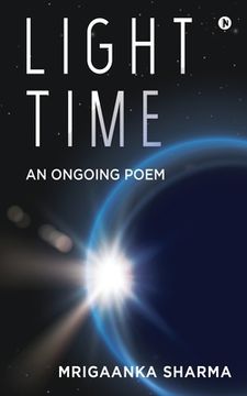 portada Light Time: An Ongoing Poem (en Inglés)