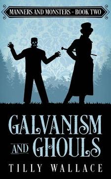 portada Galvanism and Ghouls (en Inglés)