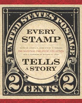 portada Every Stamp Tells a Story: The National Philatelic Collection (Smithsonian Contribution to Knowledge) (in English)