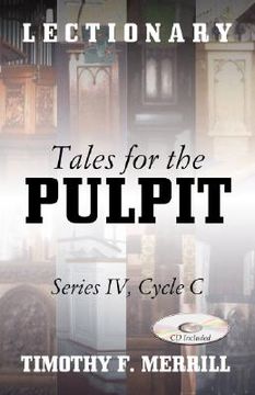 portada lectionary tales for the pulpit, series iv, cycle c [with cdrom] (in English)