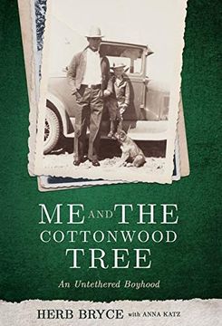 portada Me and the Cottonwood Tree: An Untethered Boyhood (en Inglés)