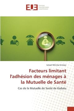 portada Facteurs limitant l'adhésion des ménages à la Mutuelle de Santé (en Francés)