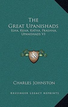 portada the great upanishads: isha, kena, katha, prashna, upanishads v1