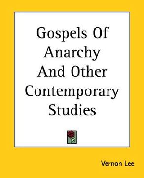 portada gospels of anarchy and other contemporary studies (en Inglés)